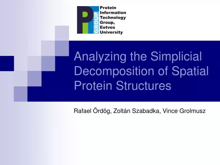 analyzing the simplicial decomposition of spatial protein structures
