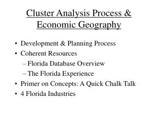 Cluster Analysis Process &amp; Economic Geography
