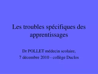 dr pollet m decin scolaire 7 d cembre 2010 coll ge duclos