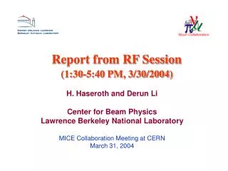Report from RF Session (1:30-5:40 PM, 3/30/2004)