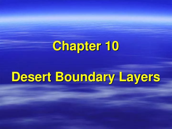 chapter 10 desert boundary layers