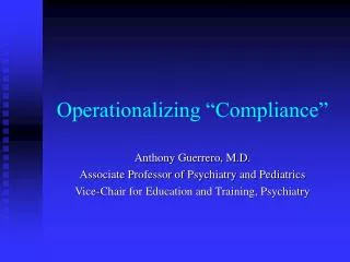 Operationalizing “Compliance”