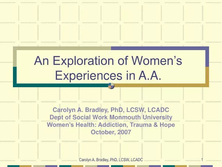an exploration of women s experiences in a a