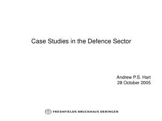 Case Studies in the Defence Sector