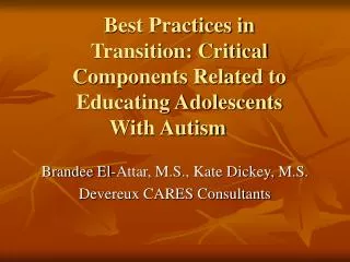 Best Practices in Transition: Critical Components Related to Educating Adolescents With Autism