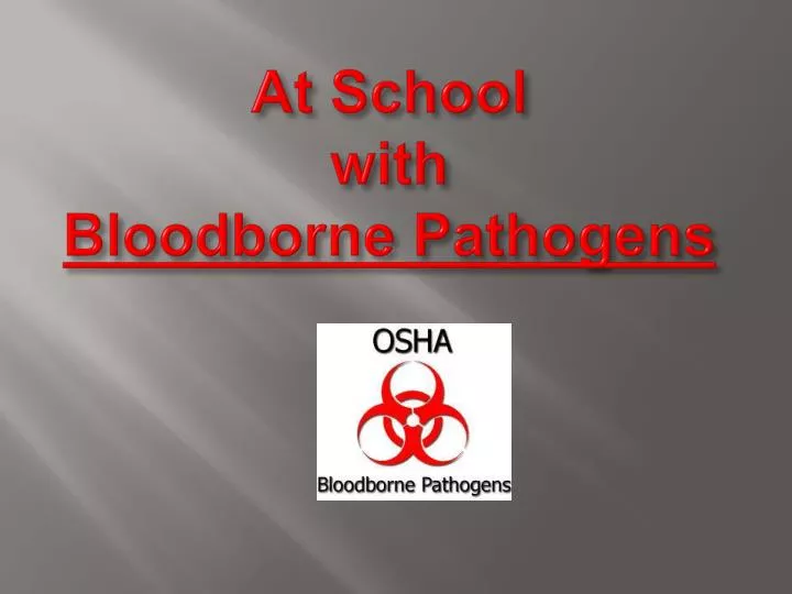 at school with bloodborne pathogens
