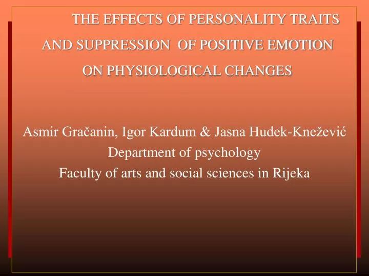 the effects of personality traits and suppression of positive emotion on physiological changes