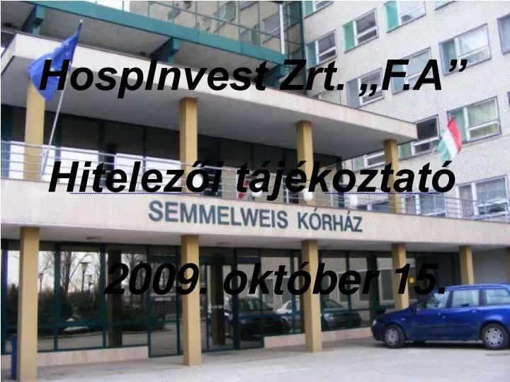 hospinvest zrt f a hitelez i t j koztat 2009 okt ber 15