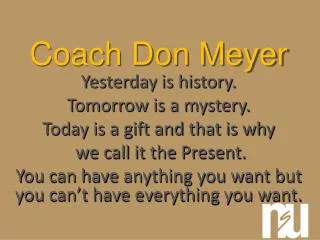 Coach Don Meyer