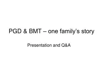 PGD &amp; BMT – one family’s story
