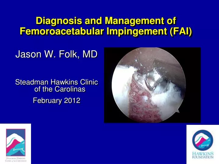 diagnosis and management of femoroacetabular impingement fai