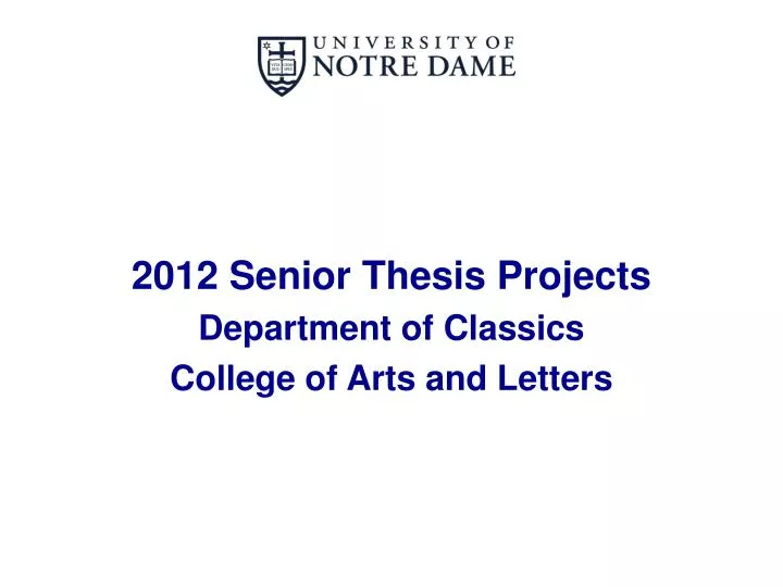 2012 senior thesis projects department of classics college of arts and letters