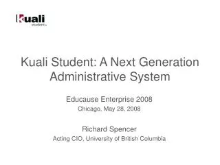 Kuali Student: A Next Generation Administrative System