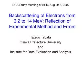 Backscattering of Electrons from 3.2 to 14 MeV: Reflection of Experimental Method and Errors