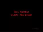 Bus / Autobuz DUBAI - ABU DHABI - slide 1