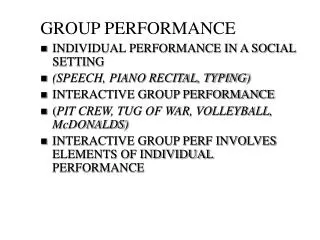 GROUP PERFORMANCE
