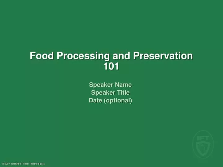 food processing and preservation 101