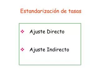estandarizaci n de tasas