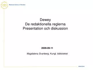 dewey de redaktionella reglerna presentation och diskussion