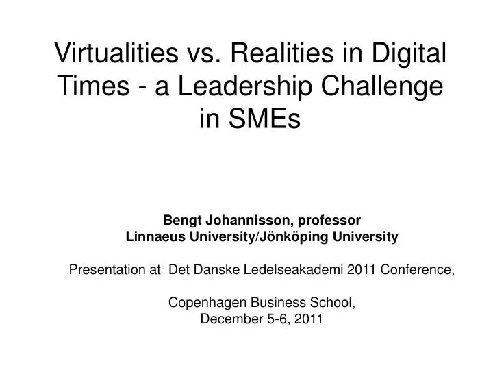 virtualities vs realities in digital times a leadership challenge in smes