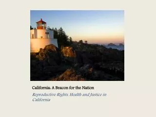 California: A Beacon for the Nation