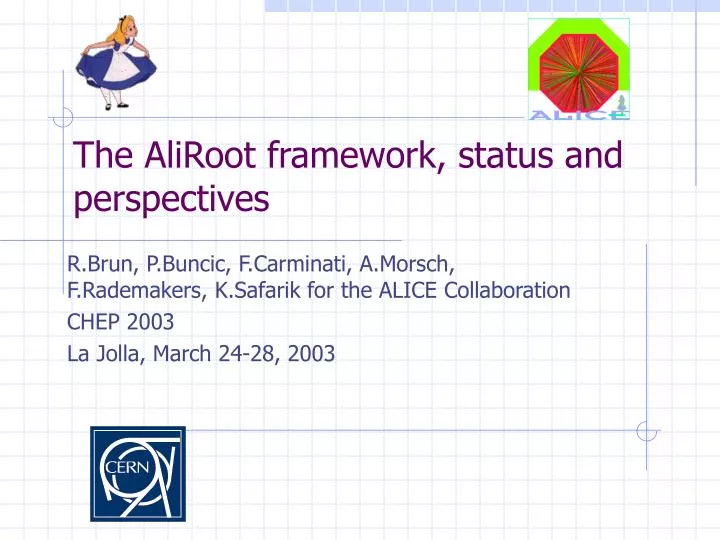 the aliroot framework status and perspectives