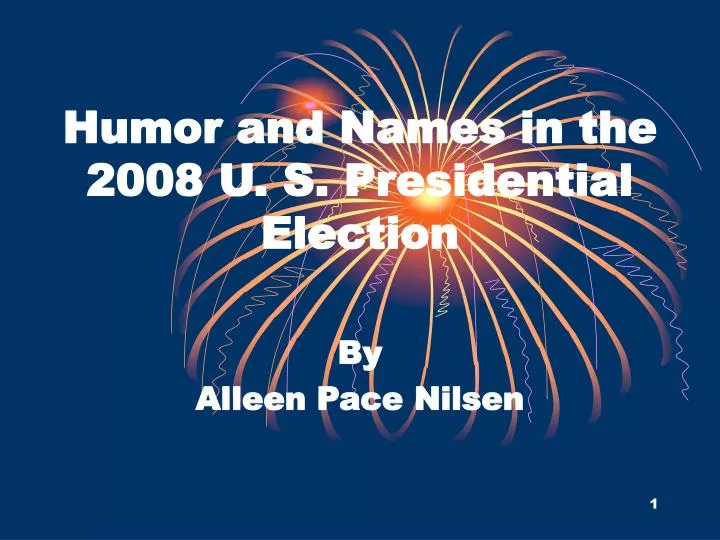 humor and names in the 2008 u s presidential election