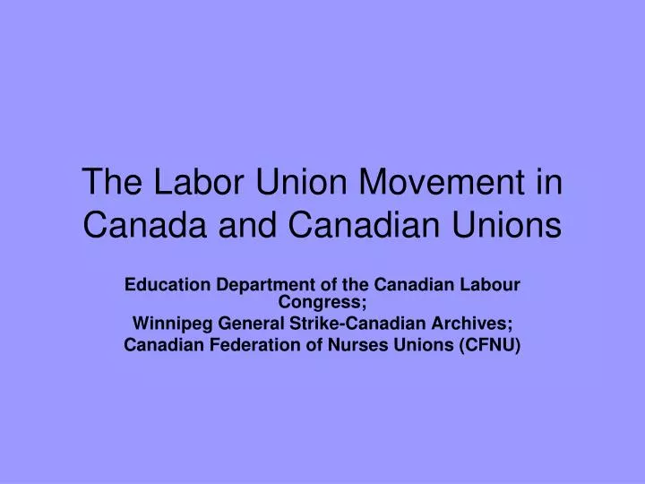 the labor union movement in canada and canadian unions