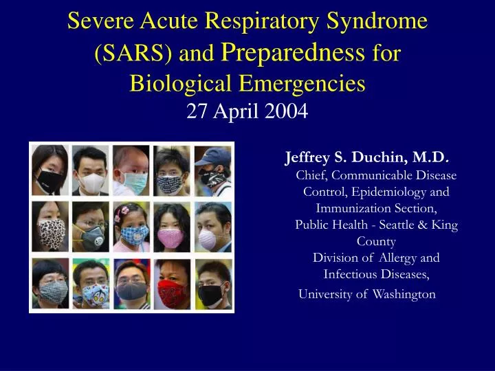 severe acute respiratory syndrome sars and preparedness for biological emergencies 27 april 2004