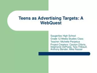 Teens as Advertising Targets: A WebQuest