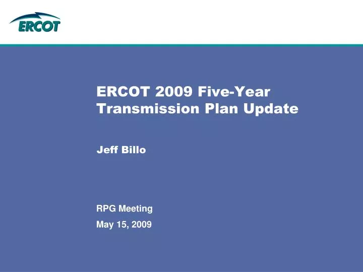 ercot 2009 five year transmission plan update