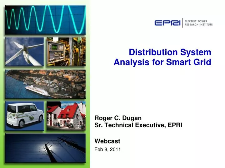 distribution system analysis for smart grid