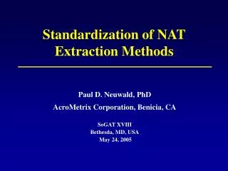 Standardization of NAT Extraction Methods