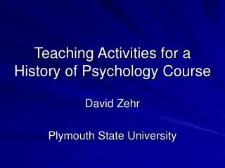 Teaching Activities for a History of Psychology Course