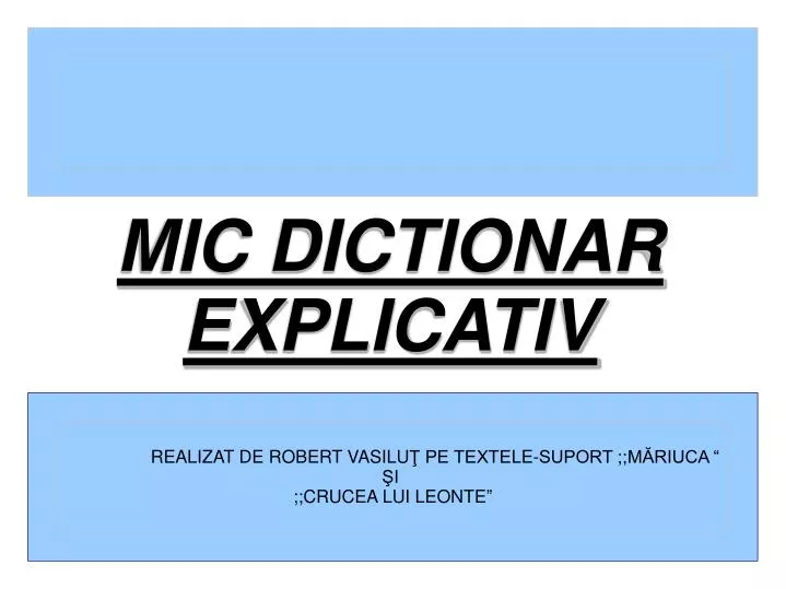 mic dictionar explicativ