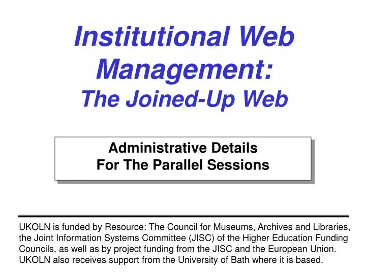 institutional web management the joined up web