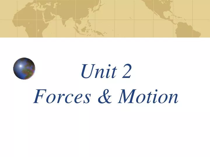 unit 2 forces motion