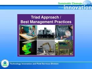 Triad Approach / Best Management Practices