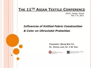 The 11 th Asian Textile Conference