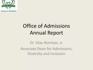Office of Admissions Annual Report