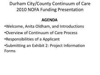 Durham City/County Continuum of Care 2010 NOFA Funding Presentation
