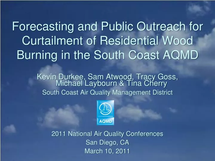forecasting and public outreach for curtailment of residential wood burning in the south coast aqmd