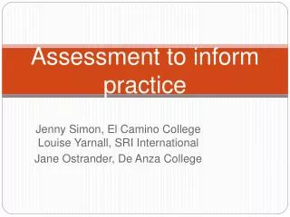 Assessment to inform practice
