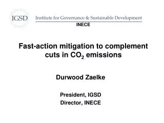 INECE Fast-action mitigation to complement cuts in CO 2 emissions