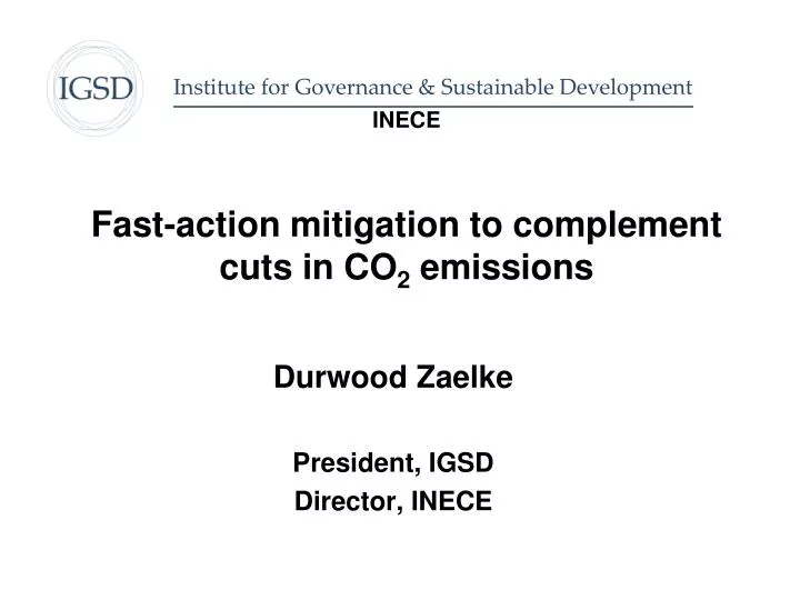inece fast action mitigation to complement cuts in co 2 emissions