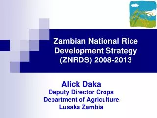 Zambian National Rice Development Strategy (ZNRDS) 2008-2013