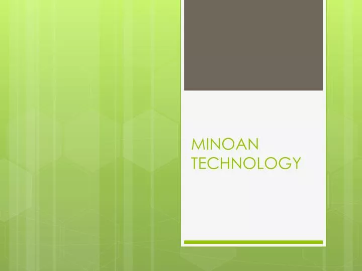 minoan technology