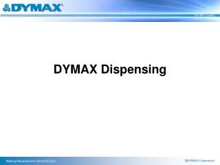 DYMAX Dispensing