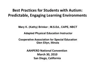 Best Practices for Students with Autism: Predictable, Engaging Learning Environments