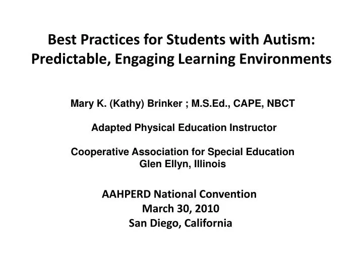 best practices for students with autism predictable engaging learning environments
